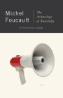 The Archaeology of Knowledge: And the Discourse on Language By Michel Foucault Cover Image