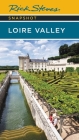 Rick Steves Snapshot Loire Valley Cover Image