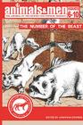 Animals & Men - Issues 6 - 10 - The Number of the Beast By Jonathan Downes (Editor), Mark North (Preface by), Jonathan Downes (Introduction by) Cover Image