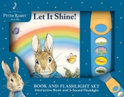 The World of Peter Rabbit: Let It Shine! Book and 5-Sound Flashlight Set [With Battery] By Pi Kids Cover Image