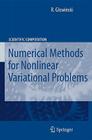 Lectures on Numerical Methods for Non-Linear Variational Problems (Scientific Computation) By R. Glowinski, G. Vijayasundaram (Notes by) Cover Image