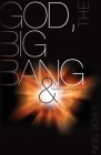 God, The Big Bang and Bunsen-Burning Issues By Bovey Nigel Cover Image