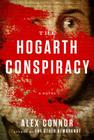 The Hogarth Conspiracy By Alex Connor Cover Image