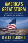 America's Great Storm: Leading Through Hurricane Katrina Cover Image
