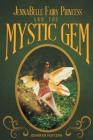 JennaBelle Fairy Princess and The Mystic Gem By Jennifer Nuytens Cover Image