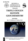Triple Oxygen Isotope Geochemistry (Reviews in Mineralogy & Geochemistry #86) By Ilya N. Bindeman (Editor), Andreas Pack (Editor), Mineralogical Society of America (Contribution by) Cover Image