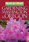 Month-By- Month Gardening in Washington & Oregon Cover Image
