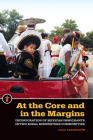 At the Core and in the Margins: Incorporation of Mexican Immigrants in Two Rural Midwestern Communities (Latinos in the United States) By Julia Albarracín Cover Image