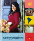 Nirmala's Edible Diary: A Hungry Traveler's Cookbook with Recipes from 14 Countries By Nirmala Narine Cover Image