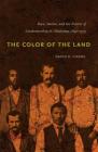 The Color of the Land: Race, Nation, and the Politics of Landownership in Oklahoma, 1832-1929 Cover Image