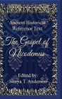 Ancient Historical Reference Text: The Gospel of Nicodemus By Sonya T. Anderson (Editor) Cover Image