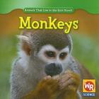 Monkeys (Animals That Live in the Rain Forest) Cover Image