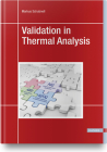 Validation in Thermal Analysis By Markus Schubnell Cover Image