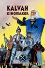 Kalvan Kingmaker By John F. Carr Cover Image
