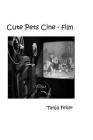 Cute Pets Cine - film By Tanja Feiler F. Cover Image