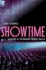 Showtime: A History of the Broadway Musical Theater Cover Image