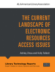 The Current Landscape of Electronic Resources Access Issues By Ashley Zmau, Holly Talbott Cover Image