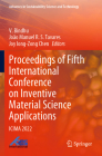 Proceedings of Fifth International Conference on Inventive Material Science Applications: Icima 2022 By V. Bindhu (Editor), João Manuel R. S. Tavares (Editor), Joy Iong-Zong Chen (Editor) Cover Image