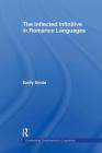 The Inflected Infinitive in Romance Languages (Outstanding Dissertations in Linguistics) Cover Image