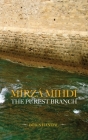 Mírzá Mihdí, The Purest Branch Cover Image