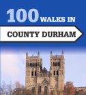 100 Walks in County Durham By Gary Richardson Cover Image