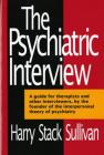 The Psychiatric Interview By Harry Stack Sullivan Cover Image
