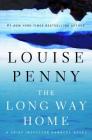 The Long Way Home: A Chief Inspector Gamache Novel Cover Image