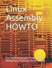 Linux Assembly HOWTO By Konstantin Boldyshev, Francois-Rene Rideau, Leo Noordergraaf Cover Image