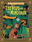 Theseus and the Minotaur: A Modern Graphic Greek Myth By Jessica Gunderson, Le Nhat Vu (Illustrator) Cover Image