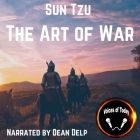 The Art of War By Sun Tzu, Lionel Giles (Translator), Dean Delp (Read by) Cover Image
