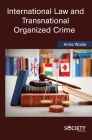 International Law and Transnational Organized Crime Cover Image