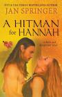 A Hitman for Hannah By Jan Springer Cover Image