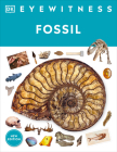 Eyewitness Fossil (DK Eyewitness) By DK Cover Image