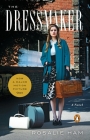 The Dressmaker: A Novel By Rosalie Ham Cover Image