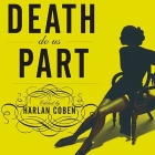 Mystery Writers of America Presents Death Do Us Part Lib/E: New Stories about Love, Lust, and Murder By Mystery Writers of America (Compiled by), Mystery Writers of America, Sara Connell (Read by) Cover Image