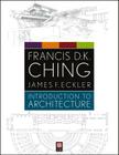 Introduction to Architecture By Francis D. K. Ching, James F. Eckler Cover Image