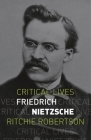 Friedrich Nietzsche (Critical Lives) Cover Image