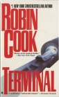 Terminal (A Medical Thriller) By Robin Cook Cover Image