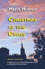 Christmas at the Cross By Maeve Murphy, Tobias Newland (Photographer) Cover Image