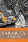 Sarasota: A History Cover Image