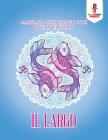 Il Largo: Mandala Coloring Book Ocean Edition By Coloring Bandit Cover Image