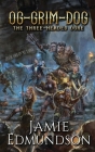 Og-Grim-Dog: The Three-Headed Ogre By Jamie Edmundson Cover Image