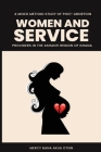 A mixed method study of post-abortion women and service providers in the Ashanti region of Ghana Cover Image