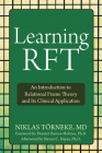 Learning Rft: An Introduction to Relational Frame Theory and Its Clinical Application Cover Image