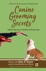 Canine Grooming Secrets By Ellen E. Myers Cover Image