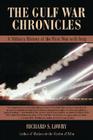The Gulf War Chronicles: A Military History of the First War with Iraq Cover Image