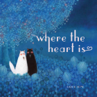 Where the Heart Is By Satoe Tone Cover Image