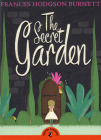 The Secret Garden (Puffin Classics) By Frances Hodgson Burnett Cover Image