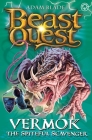 Beast Quest: 77: Vermok the Spiteful Scavenger By Adam Blade Cover Image