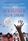 The Revolution of Evelyn Serrano By Sonia Manzano Cover Image